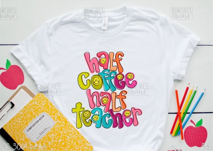 Half Coffee Half Teacher