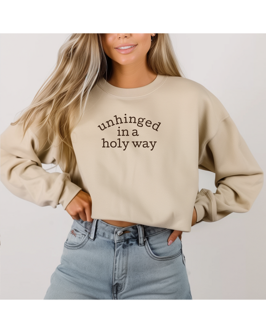 Unhinged in a Holy way