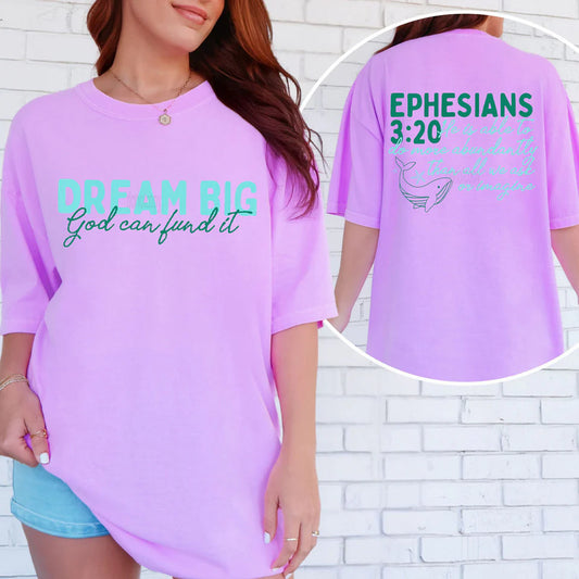 Dream Big God Can Fund It Ephesians 3:20