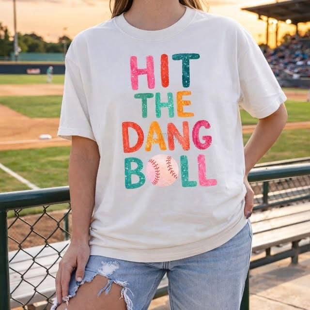 Hit the dang ball