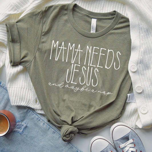 Mama needs Jesus