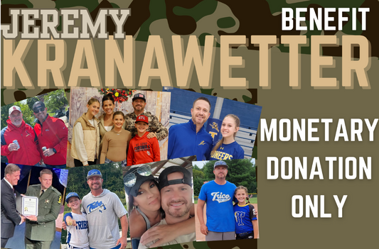 Jeremy Kranawetter Benefit - MONETARY DONATION ONLY - Please include name & phone # in the "color choice" text box