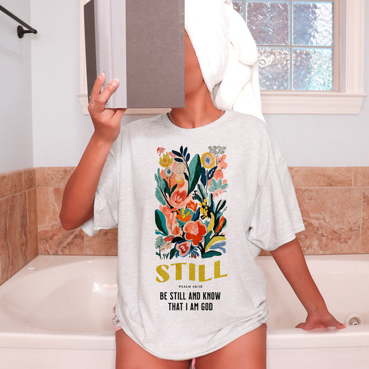 Be Still and Know - Psalm 46:10