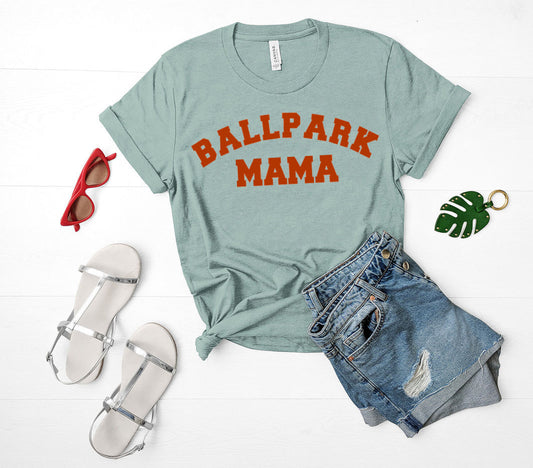 Ballpark Mama - CHOOSE YOUR INK COLOR & SHIRT COLOR
