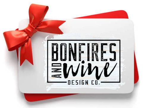 Bonfires & Wine Gift Card